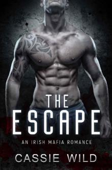 The Escape_An Irish Mafia Romance