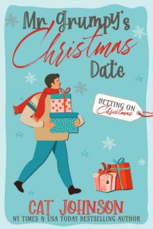 Mr. Grumpy's Christmas Date Mr. Grumpy's Christmas Date
