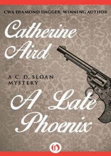 A Late Phoenix A Late Phoenix