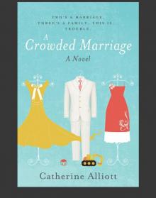 A Crowded Marriage A Crowded Marriage