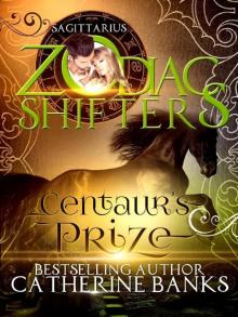 Centaur's Prize Centaur's Prize