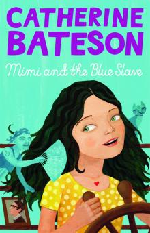 Mimi and the Blue Slave Mimi and the Blue Slave