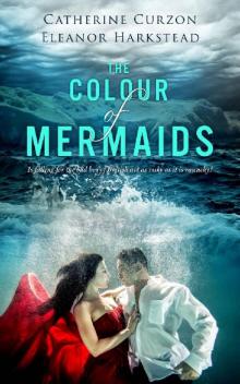The Colour of Mermaids The Colour of Mermaids