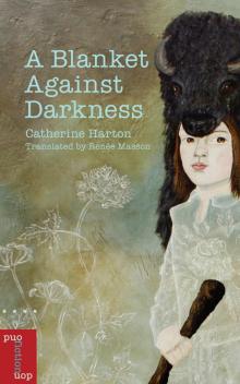 A Blanket Against Darkness A Blanket Against Darkness