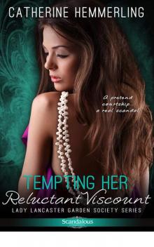 Tempting Her Reluctant Viscount (Entangled Scandalous) Tempting Her Reluctant Viscount (Entangled Scandalous)