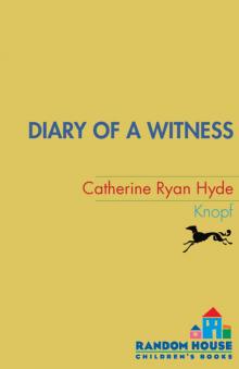 Diary of a Witness
