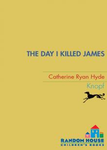 The Day I Killed James The Day I Killed James