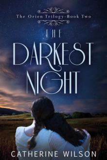 The Darkest Night (The Orien Trilogy Book 2)