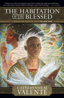 The Habitation of the Blessed The Habitation of the Blessed