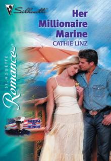 Her Millionaire Marine Her Millionaire Marine