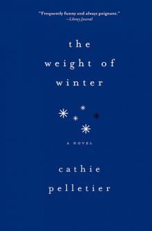 The Weight of Winter The Weight of Winter