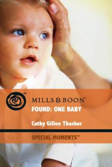 Found: One Baby Found: One Baby