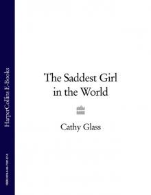 The Saddest Girl in the World The Saddest Girl in the World