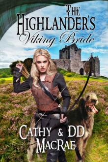 The Highlander's Viking Bride: Book 2 in the Hardy Heroines series The Highlander's Viking Bride: Book 2 in the Hardy Heroines series