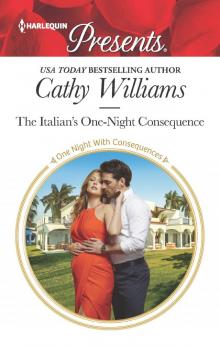 The Italian's One-Night Consequence The Italian's One-Night Consequence