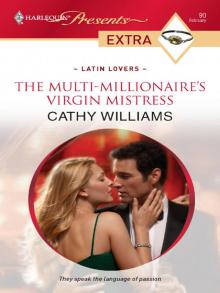The Multi-Millionaire s Virgin Mistress