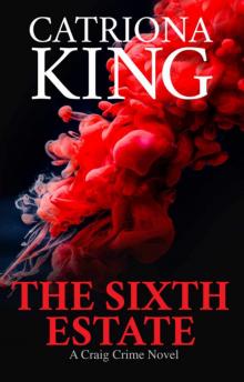 The Sixth Estate (The Craig Crime Series) The Sixth Estate (The Craig Crime Series)