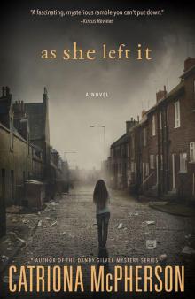 As She Left It: A Novel As She Left It: A Novel