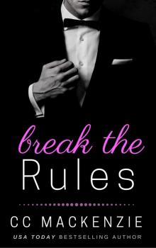 Break The Rules: A Ludlow Nights Romance - Book 3
