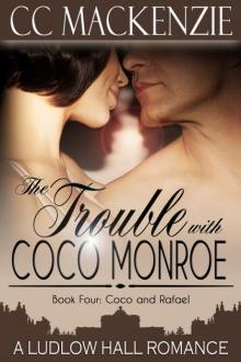 The Trouble With Coco Monroe The Trouble With Coco Monroe