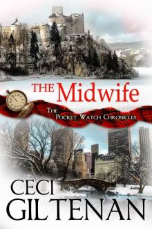 The Midwife: The Pocket Watch Chronicles The Midwife: The Pocket Watch Chronicles