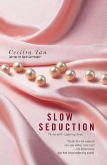Slow Seduction (Struck by Lightning)