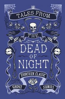 Tales from the Dead of Night Tales from the Dead of Night