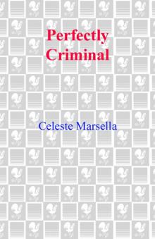 Perfectly Criminal Perfectly Criminal