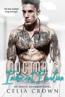 Doctor’s Indecent Fixation Doctor’s Indecent Fixation