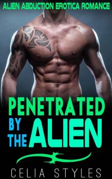 Penetrated by the Alien Penetrated by the Alien