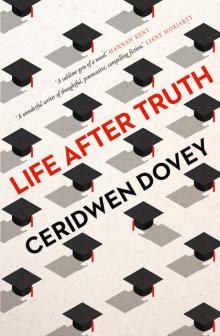 Life After Truth Life After Truth