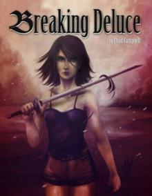 Breaking Deluce