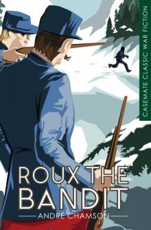Roux the Bandit Roux the Bandit