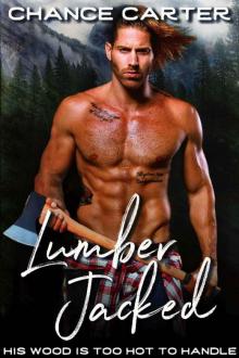 Lumber Jacked Lumber Jacked