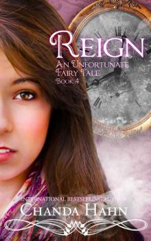 Reign (An Unfortunate Fairy Tale Book 4)