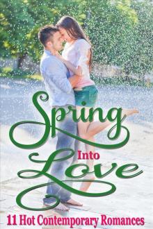 Spring Into Love Spring Into Love
