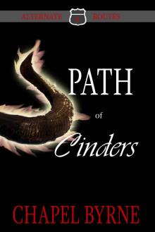 Path of Cinders (Alternate Routes Book 9) Path of Cinders (Alternate Routes Book 9)