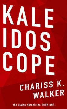 Kaleidoscope Kaleidoscope