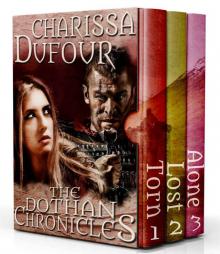 The Dothan Chronicles: The Complete Trilogy