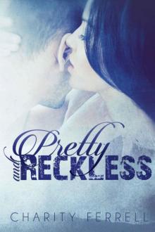 Pretty and Reckless Pretty and Reckless