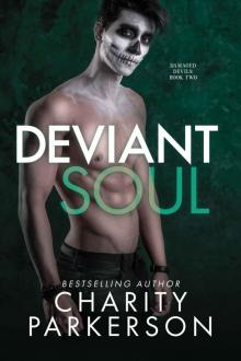 Deviant Soul (Damaged Devils Book 2)