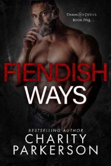 Fiendish Ways (Damaged Devils Book 5)