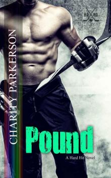Pound (Hard Hit Book 10) Pound (Hard Hit Book 10)
