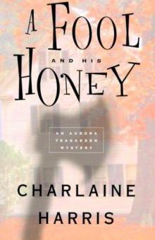 A Fool and his Honey (at-6)