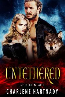 Untethered (Shifter Night Book 1)