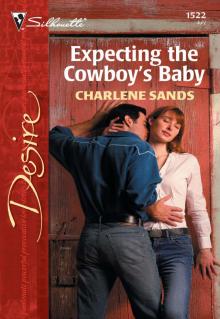 Expecting the Cowboy's Baby Expecting the Cowboy's Baby