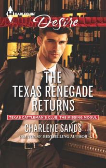 THE TEXAS RENEGADE REURNS THE TEXAS RENEGADE REURNS