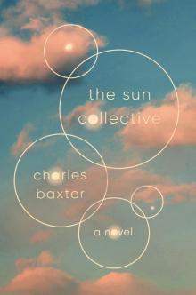 The Sun Collective: A Novel The Sun Collective: A Novel