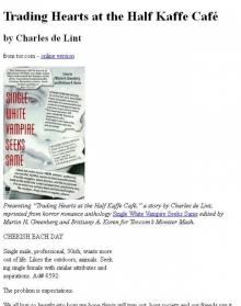 Trading Hearts at the Half Kaffe Café Trading Hearts at the Half Kaffe Café