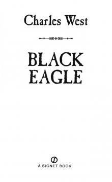 Black Eagle Black Eagle